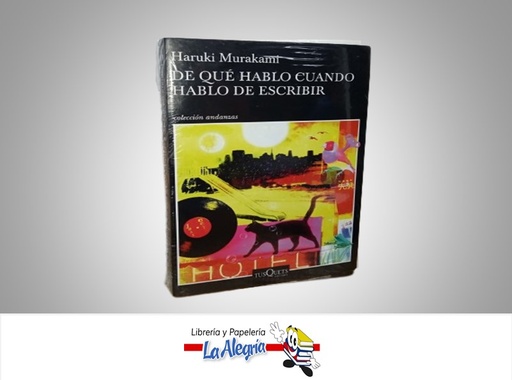 [9789802717972] DE QUE HABLO CUANDO HABLO DE ESCRIBIR TEMATICA NOVELA AUTOR HARUKI MURAKAMI MARCA TUSQUEST