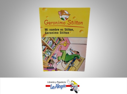 [9789802716548] MI NOMBRE ES STILTON GERONIMO STILTON TEMATICA CUENTO OUTOS GERONIMO STILTON MARCA DESTINO