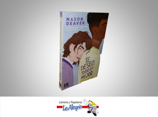 [9786287575073] TE DESEO LO MEJOR TEMATICA NOVELA JUVENIL AUTOR MASON DEAVER MARCA PLANETA EDITORES
