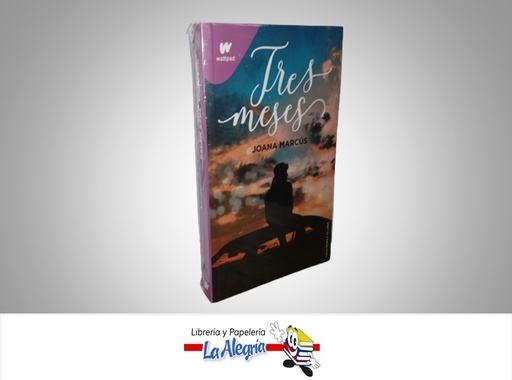 [9789585155732] TRES MESES TEMATICA NOVELA JUVENIL AUTOR JOANA MARCUS MARCA WATTPAD