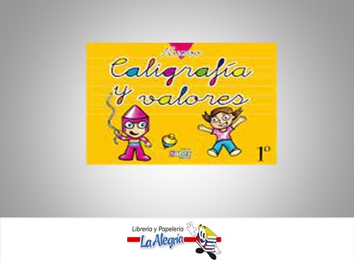 [9789804001406] CALIGRAFIA Y VALORES 1 TEMATICA CALIGRAFIA AUTOR EDITORIAL SABER EDITORIAL SABER