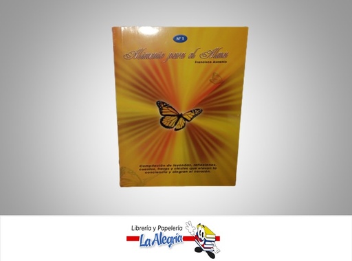 [9789801240402] ALIMENTOS PARA EL ALMA TEMATICA CRONICAS AUTOR FRANCISCO ASCANIO MARCA ASCANIO