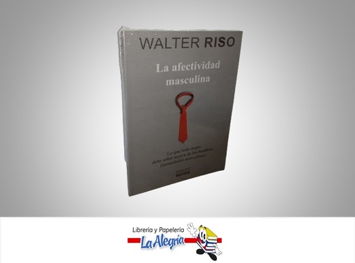 [9789584510488] LA EFECTIVIDAD MASCULINA TEMATICA AUTO AYUDA AUTOR RISO, WALTER MARCA EDITORIAL NORMA