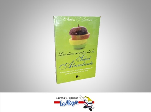 [9788478087280] LOS DIEZ SECRETOS DE LA SALUD ABUNDANTE  TEMATICA AUTOAYUDA AUTOR JACHSON, ADAM J EDITORIAL EDITORIAL SIRIO