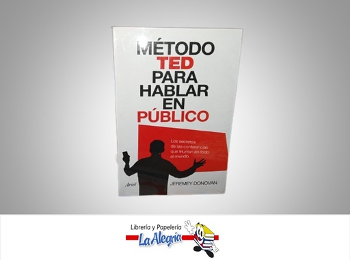 [9789584246905] METODO TED PARA HABLAR EN PUBLICO TEMATICA ORATORIA AUTOR JEREMY DONOVAN MARCA ARIEL