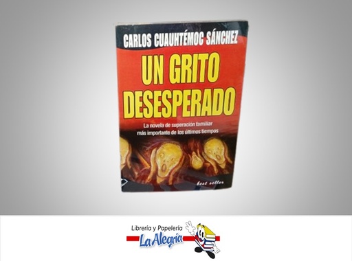 [9789687277004] JUN GRITO DESESPERADO TEMATICA NOVELA AUTOR CARLOS CUAUHTEMOC SANCHEZ MARCA DIAMANTE