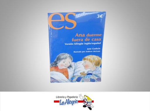[9788493646837] ANA DUERME EN CASA  VERSION BILINGUE INGLES/ESPAÑOL TEMATICA CUENTO AUTOR JANE GODWIN MARCA ESEDICIONES