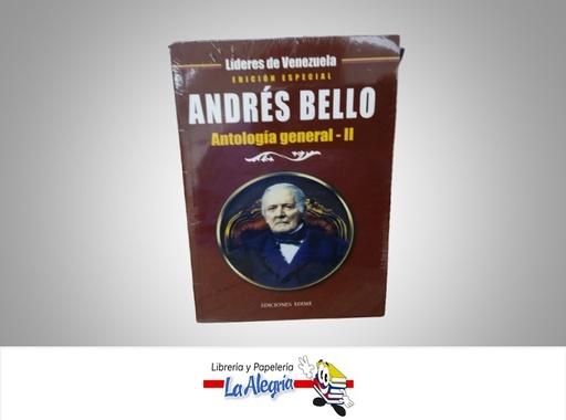 [9788471561862] ANDRES BELLO ANTOLOGIA GENERAL-II TEMATICA ANTOLOGIA AUTOR EDICIONES EDIMES MARCA EDICIONES EDIME