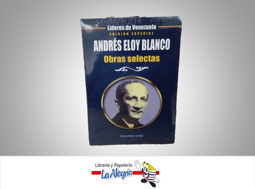 [9788471560506] ANDRES ELOY BLANCO OBRAS SELECTAS TEMATICA ANTOLOGIA AUTOR EDICIONES EDIME MARCA EDICIONES EDIME