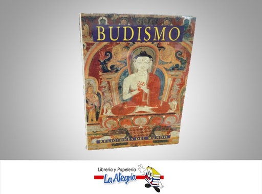 [9788482360454] BUDISMO RELIGIONES DEL MUNDO TEMATICA RELIGION AUTOR MADHU BAZAZ WANGU MARCA IDEA BOOKS