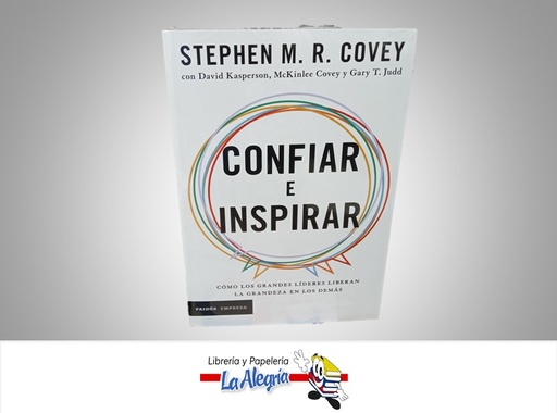 [9786287578180] CONFIAR E INSPIRAR TEMATICA NEGOCIOS Y GERENCIA AUTOR STEPHEN M.R. COVEY MARCA PAIDO