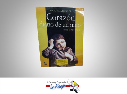 [9789681514334] CORAZON DIARIO DE UN NIÑO TEMATICA NOVELA AUTOR EDMUNDO DE AMICIS MARCA EMU