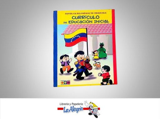 [LH142] CURRICULO DE EDUCACION INICIAL TEMATICA EDUCACION AUTOR MPPED MARCA GRUPO DIDACTICO