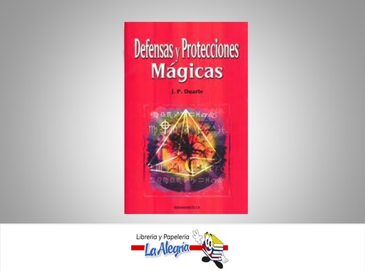 [9788484613114] DEFENSAS Y PROTECCIONES MAGICAS TEMATICA ESOTERISMO AUTOR J.P. DUARTE MARCA EDICOMUNICACION, S.A.