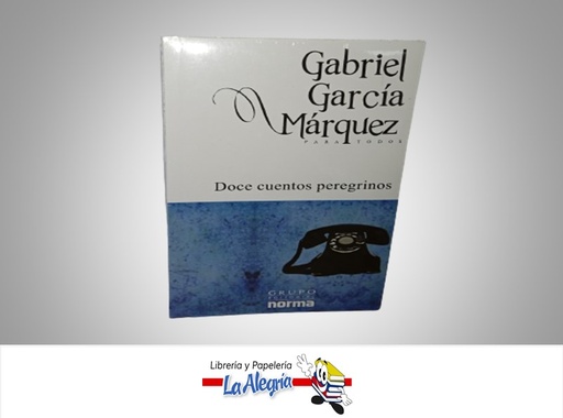 [9789580497745] DOCE CUENTOS PEREGRINOS TEMATICA NOVELA AUTOR GABRIEL GARCIA MARQUEZ