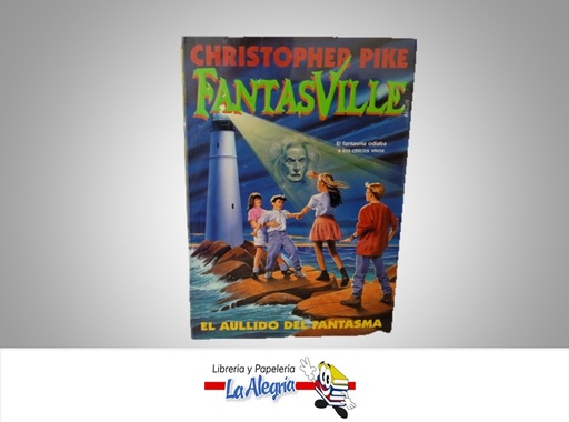 [9788440668707] EL AULLIDO DEL FANTASMA FANTASVILLE TEMATICA NOVELAS FICCION AUTOR CHRISTOPHER PIKE MARCA EDICIONES ZETA