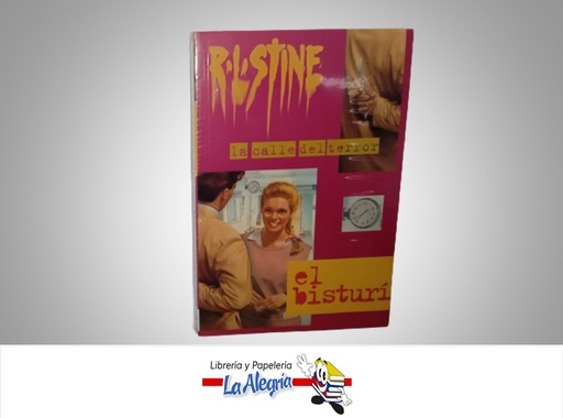 [9788440662286] EL BISTURI CALLE DEL TERROR NOVELA TERROR AUTOR R.L. STINE MARCA EDICIONES GRUPO ZETA