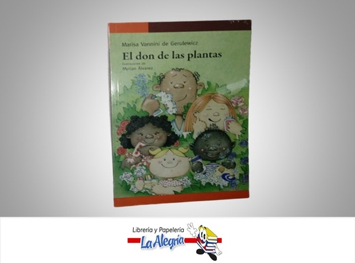 [9789802628018] EL DON DE LAS PLANTAS TEMATICA CUENTO MARISA VANNINI DE GERULEWICZ