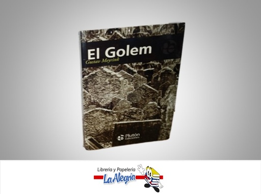 [9788493806149] EL GOLEM TEMATICA NOVELA AUTOR GUSTAV MEYRINK MARCA EDICIONES PLUTON