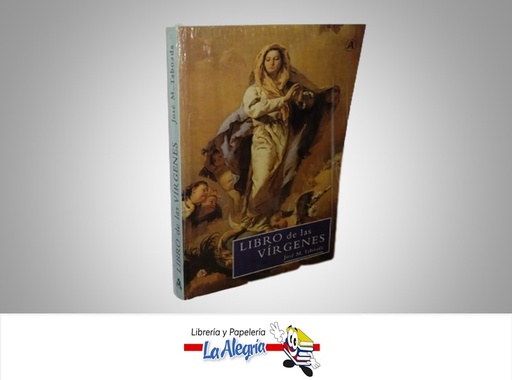[9788496196674] LIBRO DE LAS VIRGENES TEMATICA RELIGION AUTOR JOSE M. TABOADA MARCA DRAGON