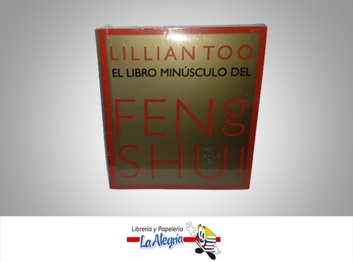 [9783829028523] EL LIBRO MINUSCULO DE FENG SHUI ROJO TEMATICA FENG SHUI AUTOR LILLIAN TOO MARCA KANEMANN