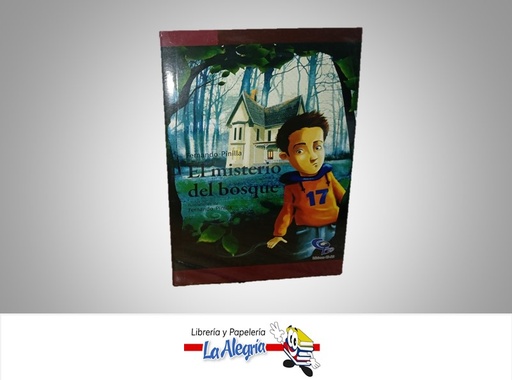 [9789802628391] EL MISTERIO DEL BOSQUE TEMATICA CUENTO AUTOR FERNANDO PINILLA MARCA EDICIONES CO-BO