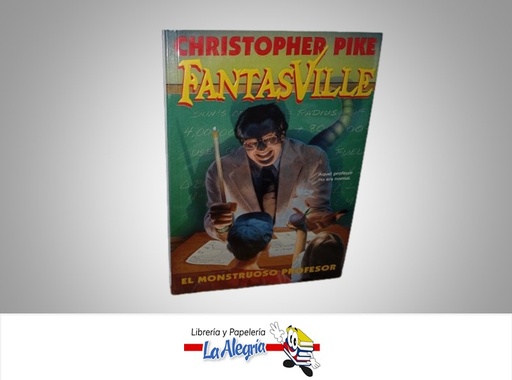 [9788440684035] EL MOUNSTROSO PROFESOR FANTASVILLE TEMATICA NOVELAS FICCION AUTOR CHRISTOPHER PIKE MARCA EDICIONES ZETA