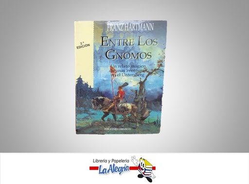 [9788477206637] ENTRE LOS GNOMOS TEMATICA NOVELA AUTOR FRANZ HARTMANN MARCA EDICIONES OBELISCO