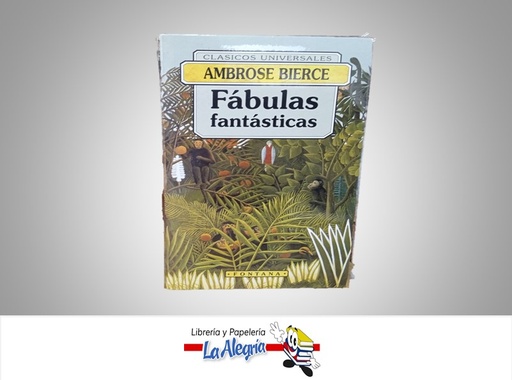 [9788476728420] FABULAS FANTASTICAS TEMATICA NOVELA  AUTOR AMBROSE BIERCE MARCA FONTANA
