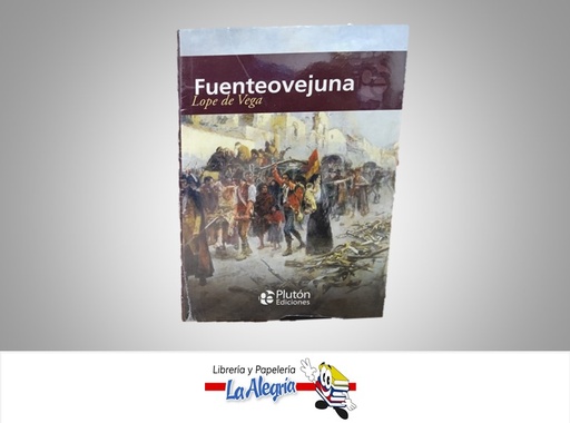 [9788415089100] FUENTEOVEJUNA TEMATICA NOVELA AUTOR LOPE DE VEGA MARCA PLUTON EDITORES