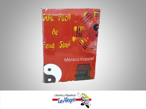 [9789686733532] GUIA FACIL DE FENG SHUI TEMATICA FENG SHUI  AUTOR MONICA KOPPEL MARCA YUG