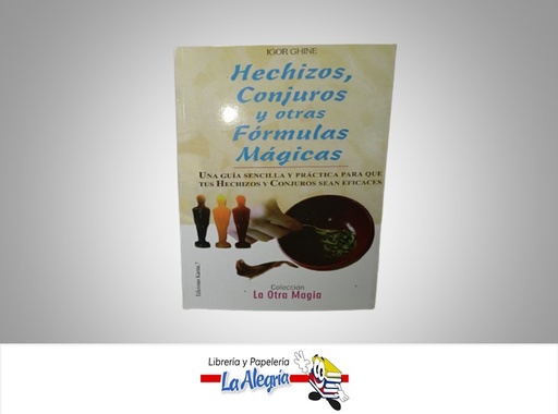 [9788488885623] HECHIZOS, CONJUROS Y OTRAS FORMULAS MAGICAS TEMATICA ESOTERISMO AUTOR IGOR GHINE MARCA K.7