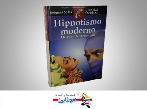 [9788497644228] HIPNOSIS MODERNO TEMATICA ESOTERISMO AUTOR DR. JUAN A. ARMENGOL MARCA EDIMAT LIBROS