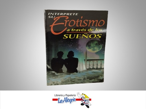 [9789706274564] INTERPRETE SU EROTISMO ATRAVES DE LOS  SUEÑOS Y PESADILLAS TEMATICA ESOTERISMO AUTOR RTM EDICIONES  MARCA  RTM EDICIONES
