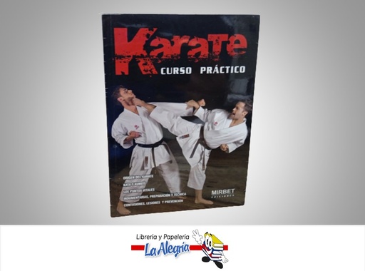 [9789972233869] KARATE CURSO PRACTICO TEMATICA DEPORTE AUTOR MIRBET EDICIONES MARCA MIRBET EDICIONES