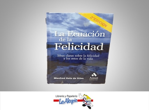 [9788497351706] LA ECUACION DE LA FELICIDAD TEMATICA AUTOAYUDA AUTOR MANFRED KETS DE VRIES MARCA AMAT EDITORIAL
