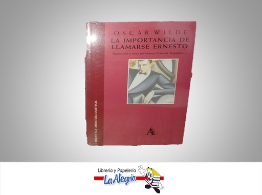 [9788446908609] LA IMPORTANCIA DE LLAMARSE ERNESTO TEMATICA NOVELA AUTOR OSCAR WILDE MARCA ARIES