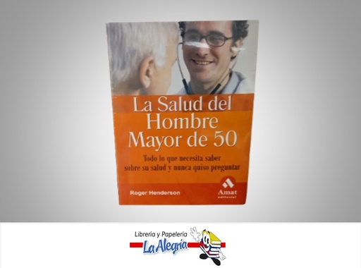 [9788497351911] LA SALUD DEL HOMBRE MAYOR DE 50 TEMATICA SALUD AUTOR ROGER HENDERSON