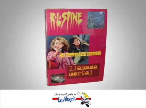 [9788440668189] LLAMADA MORTAL LA  CALLE DEL TERROR NOVELA TERROR AUTOR R.L. STINE MARCA EDICIONES GRUPO ZETA