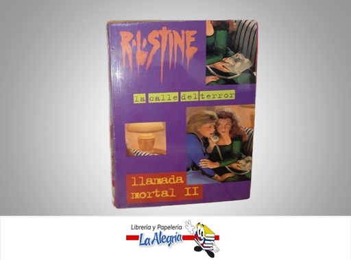 [9788440677020] LLAMADA MORTAL II LA CALLE DEL TERROR NOVELA TERROR AUTOR R.L. STINE MARCA EDICIONES GRUPO ZETA