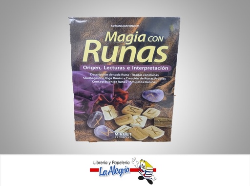 [9789972233685] MAGIA CON RUNAS TEMATICA ESOTERISMO AUTOR ADRIANA MATIENZO V. MARCA MIRBET EDICIONES