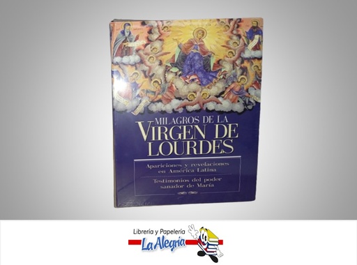 [9789879764466] MILAGROS DE LA VIRGEN DE LOURDES TEMATICA RELIGION AUTOR LATIN AMERICANA EDITORA MARCA LATIN AMERICANA EDITORA