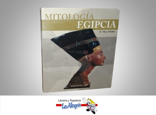 [9788496975026] MITOLOGIA EGIPCIA TEMATICA MITOLOGIA AUTOR F. MAX MULLER MARCA BRONTES