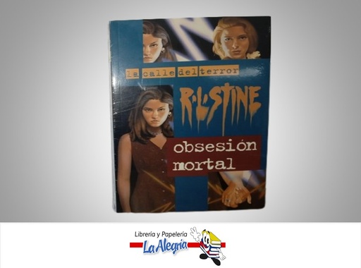[9788440679048] OBSESION MORTAL LA CALLE DEL TERROR NOVELA TERROR AUTOR R.L. STINE MARCA EDICIONES GRUPO ZETA