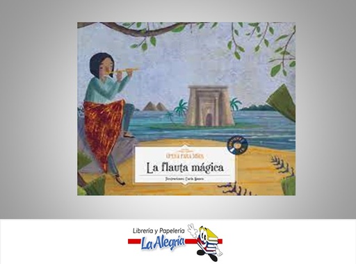 [8428292101038] LA FLAUTA MAGICA OPERA PARA NIÑOS TEMATICA CUENTOS AUTOR W.A. MOZART MARCA S/M CONTIENE CD