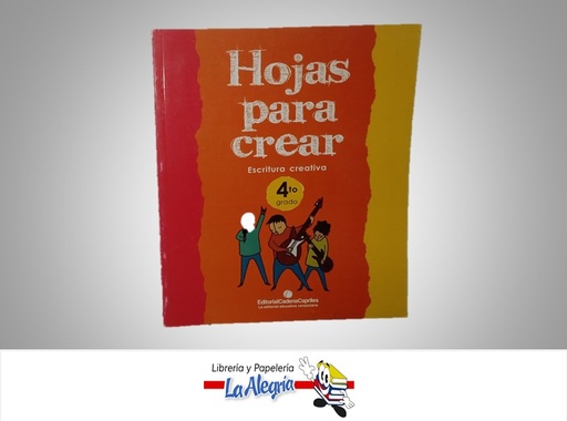 [9789806509535] HOJAS PARA CREAR ESCRITURA CREATIVA 4 TEMATICA ESCRITURA AUTOR EDITORIAL SABER