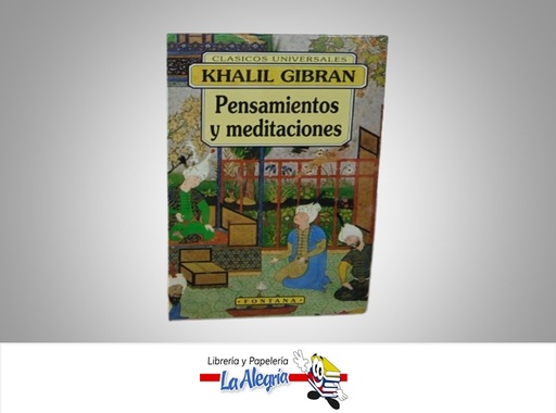 [9788476728475] PENSAMIENTOS Y MEDITACIONES ANTOLOGIA AUTOR KHALIL GIBRAN MARCA FONTANA