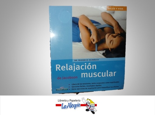[9788497648295] RELAJACION MUSCULAR TEMATICA SALUS AUTOR DR. FRIEDRICH HAINBUCH MARCA EDIMAT LIBROS