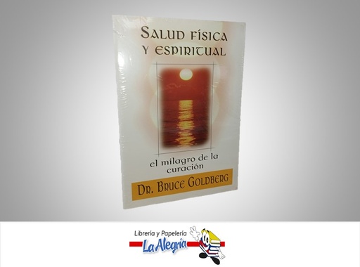 [9781567182637] SALUD FISICA Y ESPIRITUALIDAD TEMATICA SALUD AUTOR BRUCE GOLDBERG MARCA LLEWELLYN