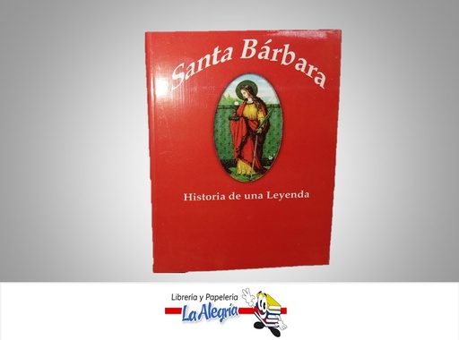 [9789806808027] SANTA BARBARA HISTORIA DE UNA LEYENDA TEMATICA RELIGION AUTOR AMATISTA MARCA AMATISTA